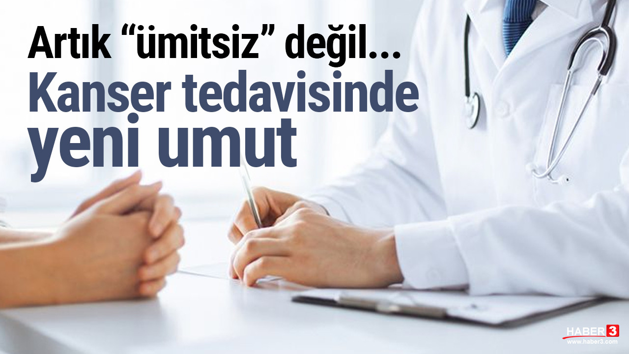 Kanser tedavisi artık ''ümitsiz'' değil: Moleküler tedavi umut oldu