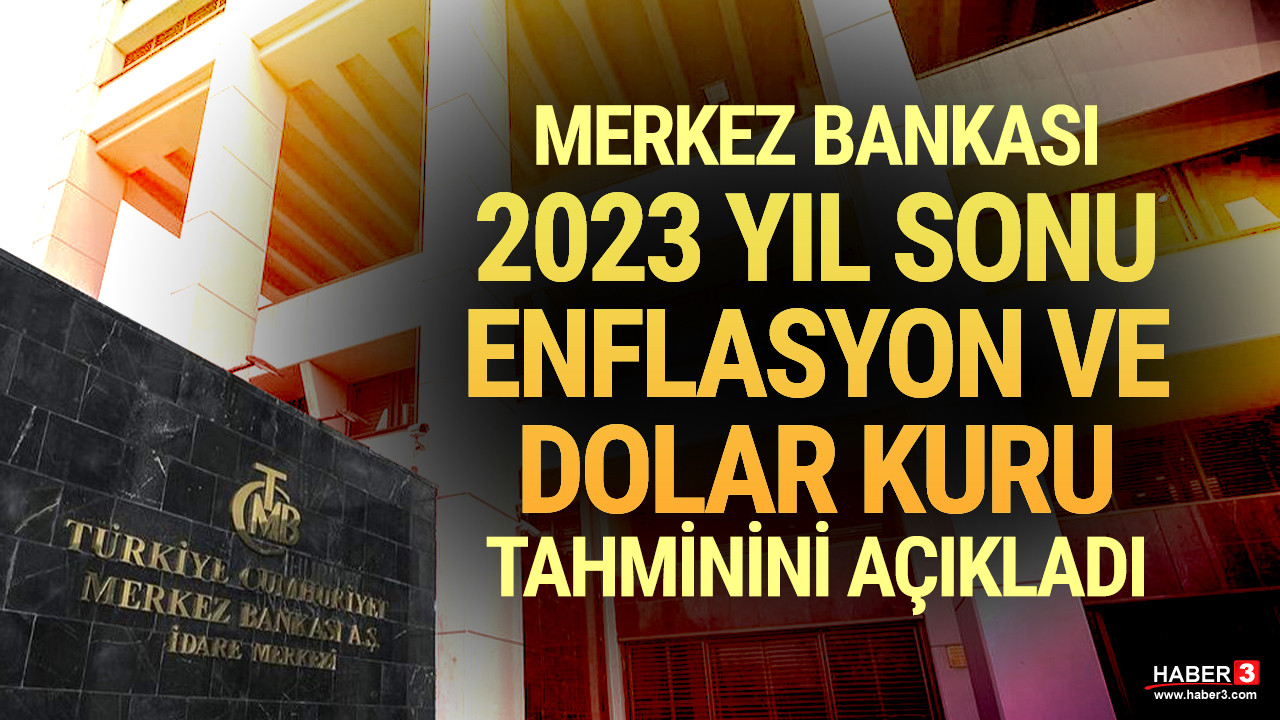 TCMB'nin yıl sonu Dolar ve enflasyon tahmini açıklandı