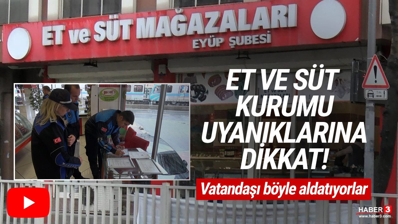 Et ve Süt Kurumu uyanıklarına dikkat!