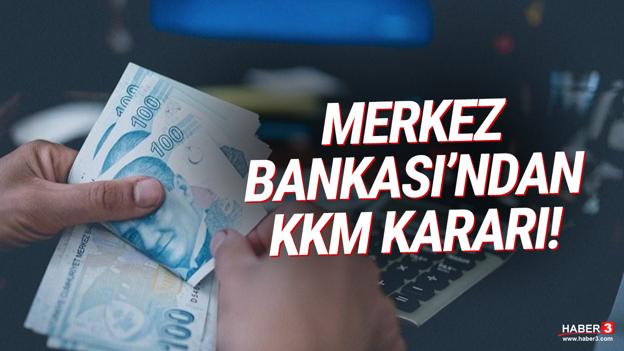 Merkez Bankası'ndan KKM hesapları için yeni karar