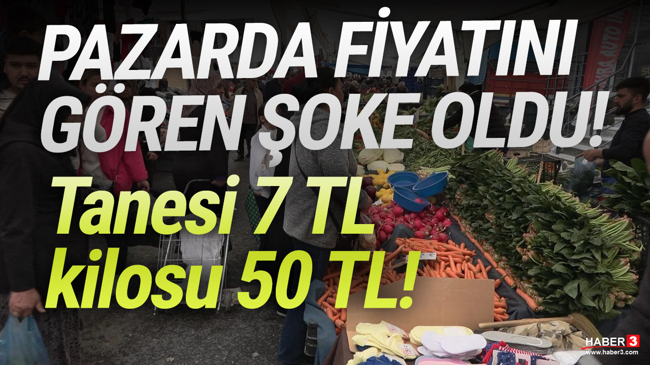 İşte pazarın zam şampiyonu: Kilosu 50 TL'ye çıktı