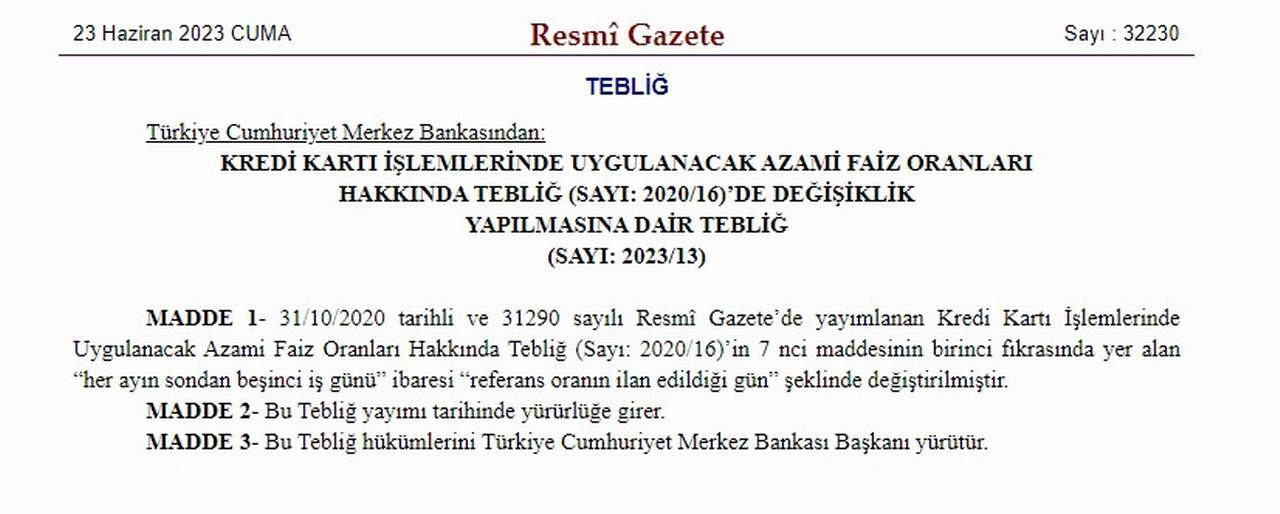 Merkez Bankası, ticari müşterilere uygulanan ücretler ile kredi kartlarında azami akdi ve gecikme faizlerinde dikkate alınan referans oranla ilgili değişikliğe gitti.