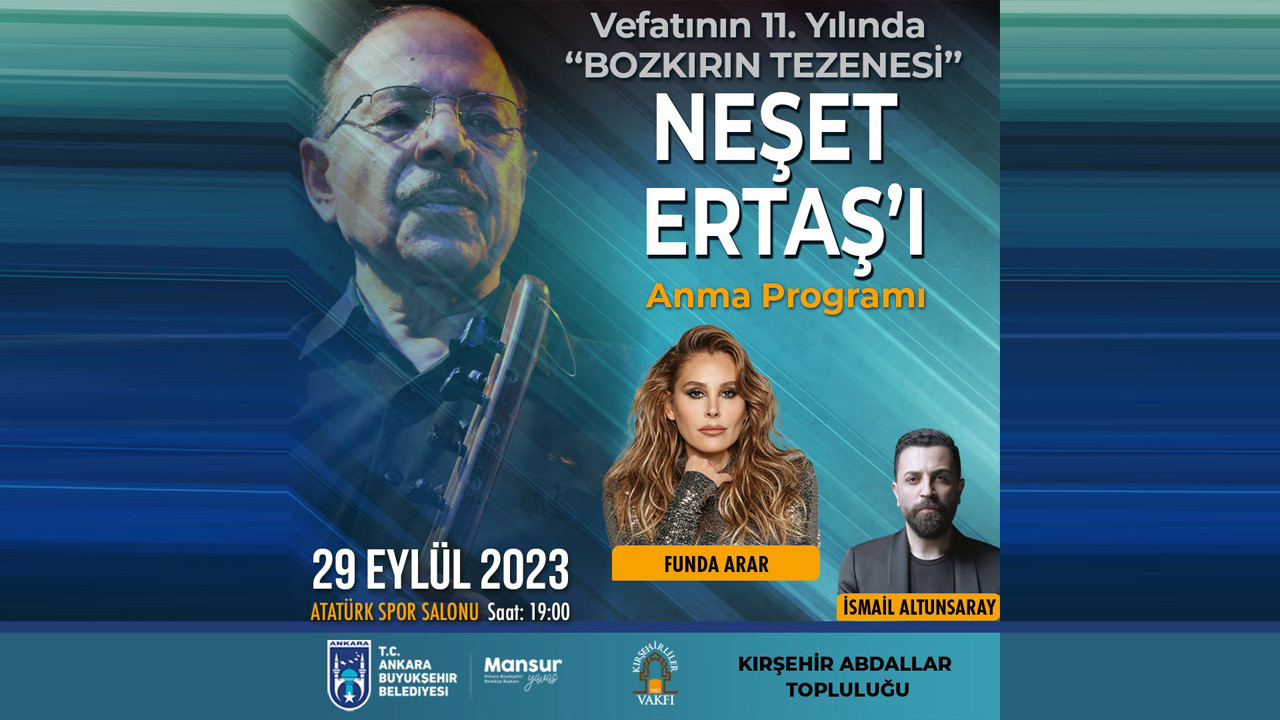 Ankara Büyükşehir Belediyesi Neşet Ertaş'ı vefa konseriyle anacak
