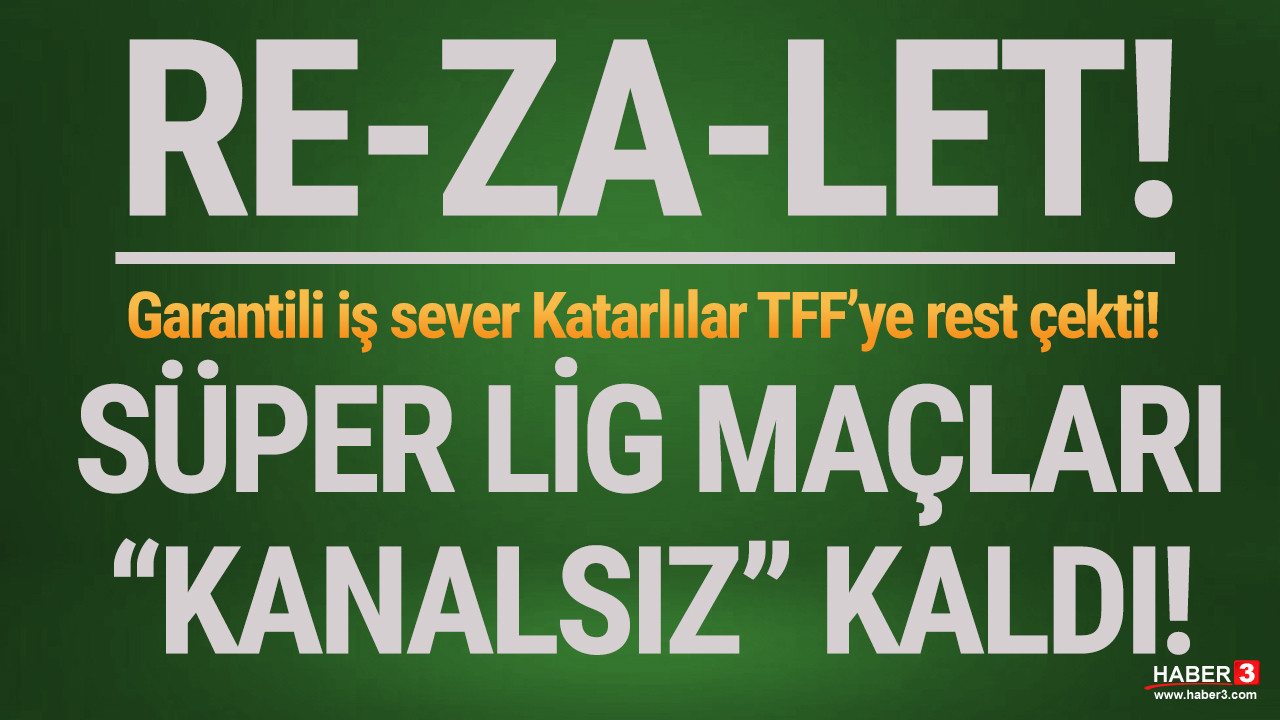 Süper Lig'te süper skandal: Yayıncı kuruluştan TFF'ye rest