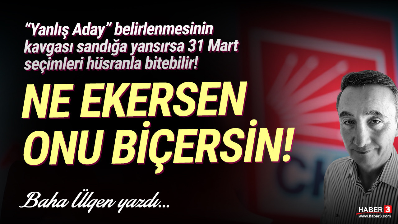 Ne ekersen onu biçersin