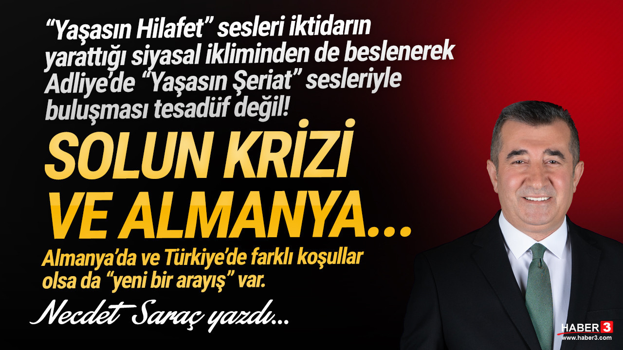 Haber3.com yazarı Necdet Saraç yazdı: Solun krizi ve Almanya