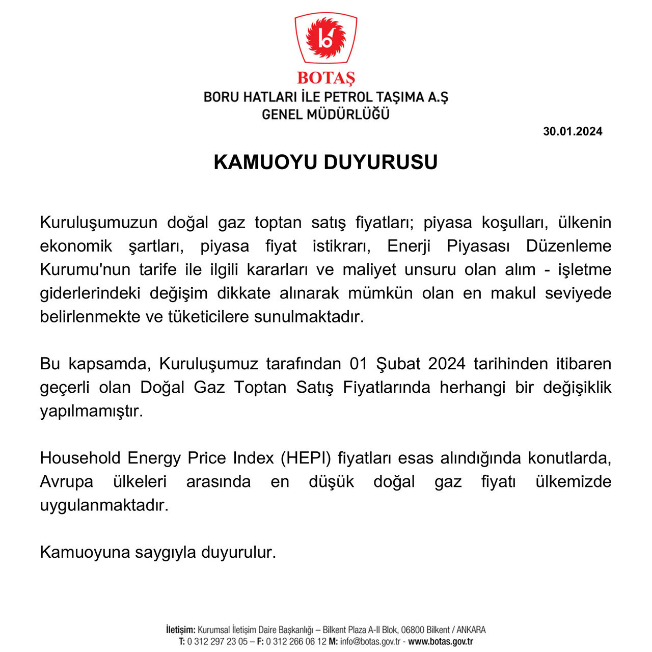BOTAŞ, şubat ayı için doğalgaz satış fiyatlarında herhangi bir değişiklik yapılmadığını duyurdu.