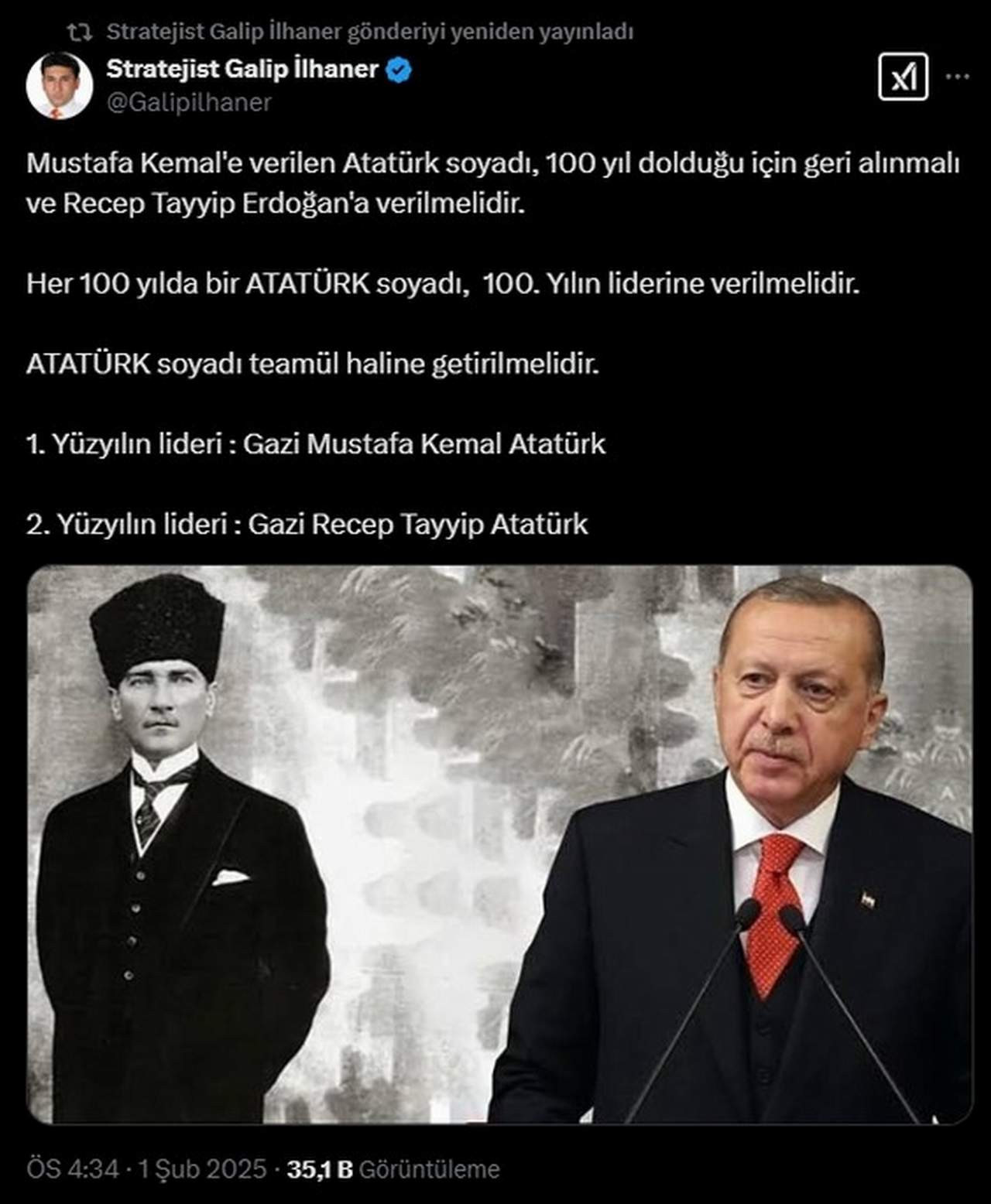 Milat Gazetesi'nin yazarı Galip İlhaner sosyal medyadan yaptığı paylaşımla, Cumhurbaşkanı ve AK Parti lideri Erdoğan için 