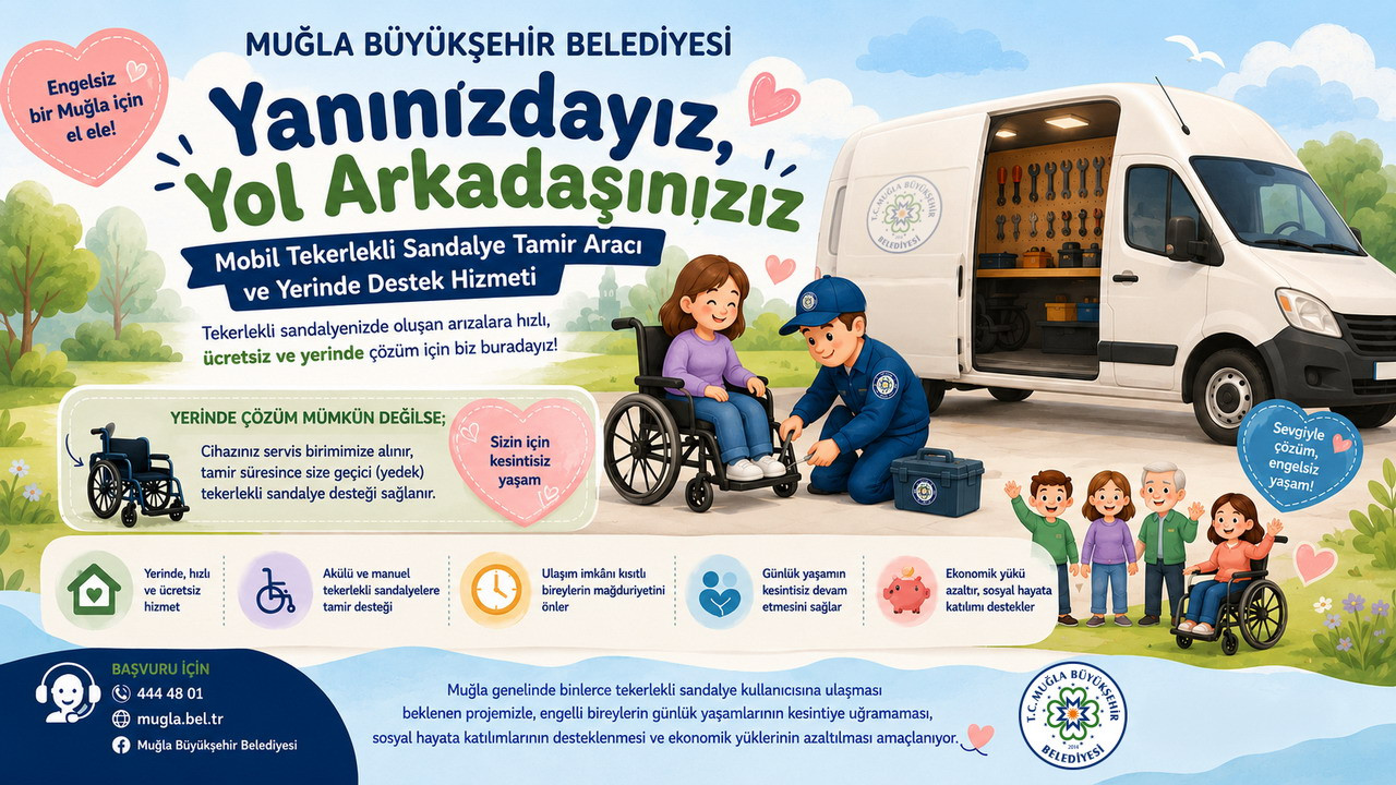 Muğla Büyükşehir Belediyesi'nin engelli vatandaşlar için başlattığı mobil tekerlekli sandalye tamir aracı